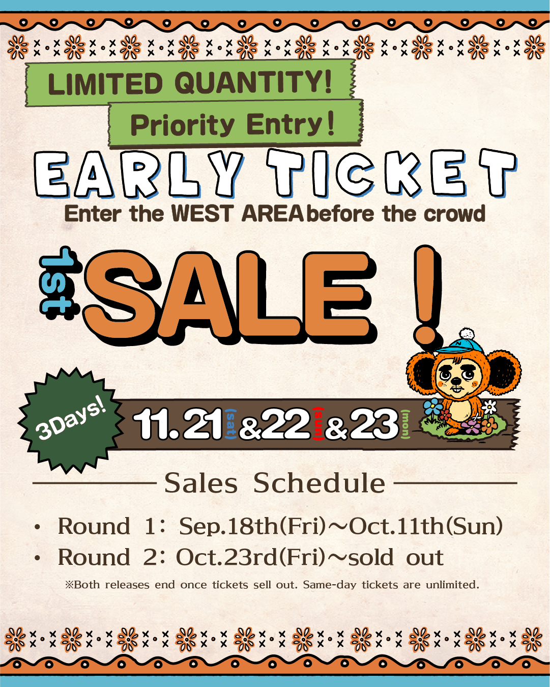 EARLY TICKET 11/21, 22, 23